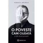 O POVESTE CAM CIUDATA si alte doua povestiri