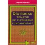 DICTIONAR TEMATIC DE PLEONASME FUNDAMENTALE