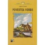 POVESTEA VORBII