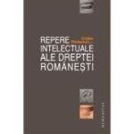 REPERE INTELECTUALE ALE DREPTEI ROMANESTI