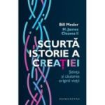 SCURTA ISTORIE A CREATIEI