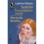 SONIECIKA. INMORMANTARE VESELA. MINCIUNILE FEMEILOR