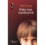 VIATA MEA CLANDESTINA