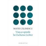 VIATA SI OPINIILE LUI ZACHARIAS LICHTER