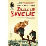 ZILELE LUI SAVELIE