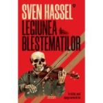 LEGIUNEA BLESTEMATILOR