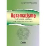 AGRAMATISME IN LIMBAJUL COTIDIAN