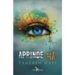 Aprinde-mă. Atingerea lui Juliette, Vol. 3