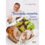 BUCATELE NOASTRE. Retete de iarna