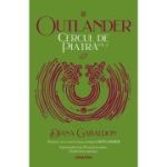 CERCUL DE PIATRA vol. 2. seria OUTLANDER, partea a III-a
