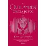 CRUCEA DE FOC vol. 2. seria OUTLANDER, partea a V-a