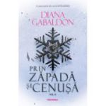 PRIN ZAPADA SI CENUSA vol. 2. seria OUTLANDER, partea a VI-a