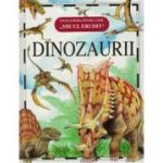 DINOZAURII. Enciclopedie pentru copii "Micul Erudit"