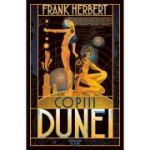 COPIII DUNEI. seria DUNE, partea a III-a