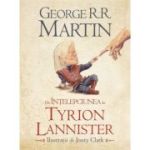 DIN INTELEPCIUNEA LUI TYRION LANNISTER