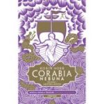 CORABIA NEBUNA. vol. 1. AMINTIREA ARIPILOR. trilogia CORĂBIILE ÎNSUFLEȚITE, partea a II-a