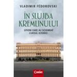 IN SLUJBA KREMLINULUI