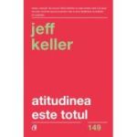 ATITUDINEA ESTE TOTUL