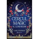 CERCUL MAGIC AL LUNII NEGRE