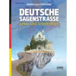DEUTSCHE SAGENSTRASSE. Lese-und Arbeitsbuch