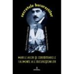 Marile averi și zdrobitoarele falimente ale bucureștenilor