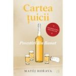 CARTEA ȚUICII. Povestiri din Banat