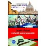 Cruciadele și Vaticanul – de la legendele cavalerești la epoca digitală