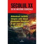 Adevăruri teribile despre cele două Războaie Mondiale și cei care au stat în spatele lor