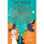 EROI RĂTĂCIȚI. APOLLO ȘI UN MESAJ MISTERIOS