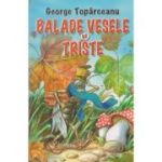 BALADE VESELE ȘI TRISTE