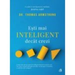 EȘTI MAI INTELIGENT DECÂT CREZI