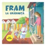 FRAM LA GRĂDINIȚĂ