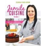 JAMILA CUISINE. Cele mai iubite reţete. vol. 2