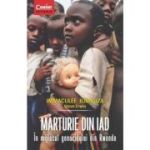 MARTURIE DIN IAD.În mijlocul genocidului din Rwanda