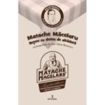 Matache Măcelarul. Rețete cu dichis de altădată