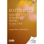 MATEMATICĂ. Exerciţii şi probleme pentru clasa a V-a. Semestrul II