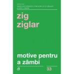 MOTIVE PENTRU A ZÂMBI