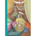 O MIE ȘI UNA DE NOPȚI. Repovestire