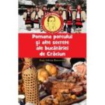Pomana Porcului și alte secrete ale bucătăriei de Crăciun