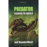 PREDATOR. Teroare in jungla