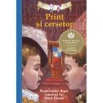 PRINȚ ȘI CERȘETOR - Mark Twain. Repovestire