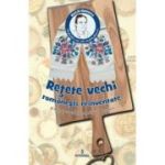 Rețete vechi românești reinterpretate