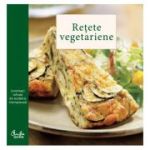 REȚETE VEGETARIENE