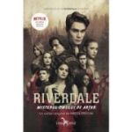 RIVERDALE. MISTERUL OMULUI DE ARȚAR