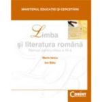 LIMBA SI LITERATURA ROMÂNĂ / Iancu. Manual pentru clasa a XI-a
