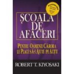 SCOLA DE AFACERI. Pentru oamenii caroră le place să-i ajute pe alţii