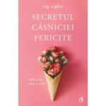 SECRETUL CĂSNICIEI FERICITE