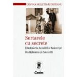 SERTARELE CU SECRETE. Din istoria familiilor boierești Budișteanu și Skeletti
