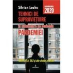 Tehnici de supraviețuire în izolare pe perioada pandemiei. Dieta de 14 zile și alte sfaturi practice