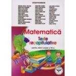 MATEMATICA. Teste recapitulative. Clasa a VII-a